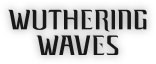 Wuthering Waves